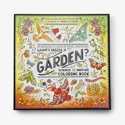 What's Inside a Garden?: Science and Nature Coloring Book: 40 Drawings to Color - Retail Maharaj