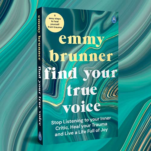 Find Your True Voice: Stop Listening to Your Inner Critic, Heal Your Trauma and Live a Life Full of Joy - Retail Maharaj