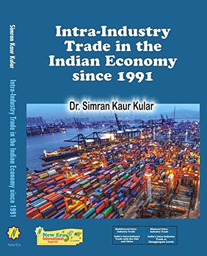 Intra-Industry Trade in Indian Economy Since 1991