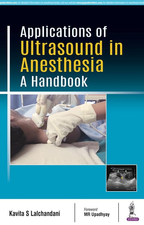 Applications of Ultrasound in Anaesthesia: A Handbook
