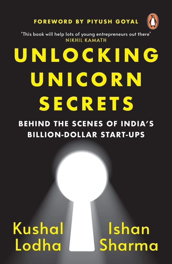 Unlocking Unicorn Secrets: Behind the Scenes of India's Billion-Dollar Start-ups - Retail Maharaj