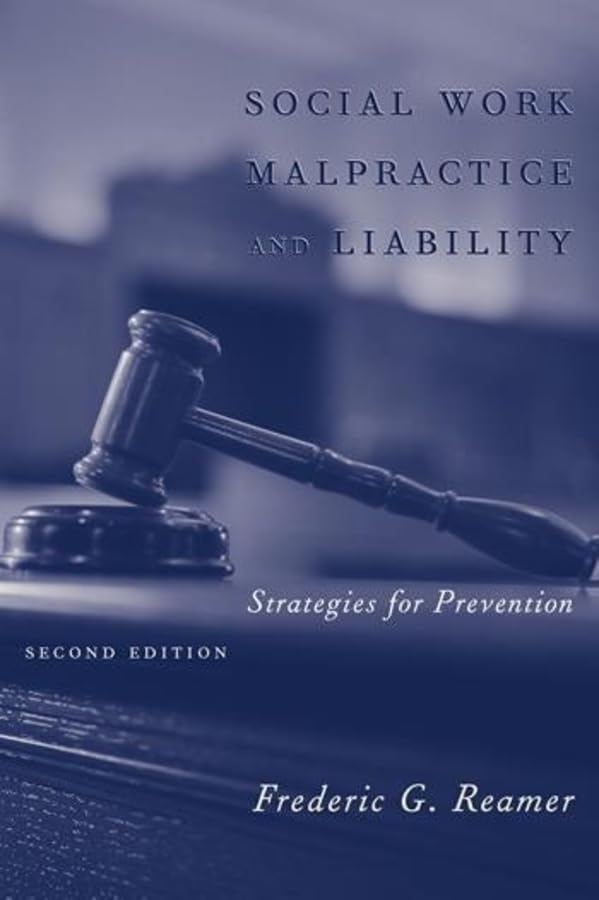Social Work Malpractice and Liability: Strategies for Prevention - Retail Maharaj