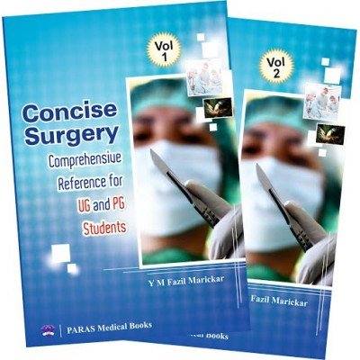Concise Surgery Comprehensive Reference for UG and PG Students (2 Vols. Set) 1st/2015