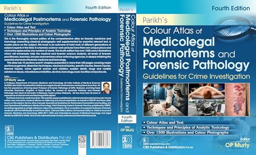 Parikh’s Colour Atlas of Medicolegal Postmortems and Forensic Pathology, 4/e Guidelines for Crime Investigation (HB 2025 )