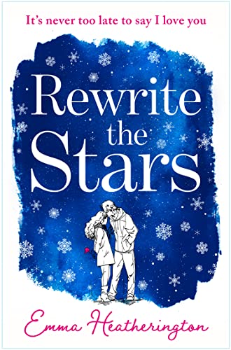 Rewrite the Stars: The heart-warming and page-turning romance of the year perfect for fans of A Star is Born! - Retail Maharaj