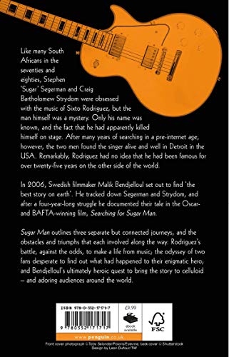 Sugar Man: The Life, Death and Resurrection of Sixto Rodriguez