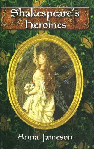 Shakespeare's Heroines - Retail Maharaj