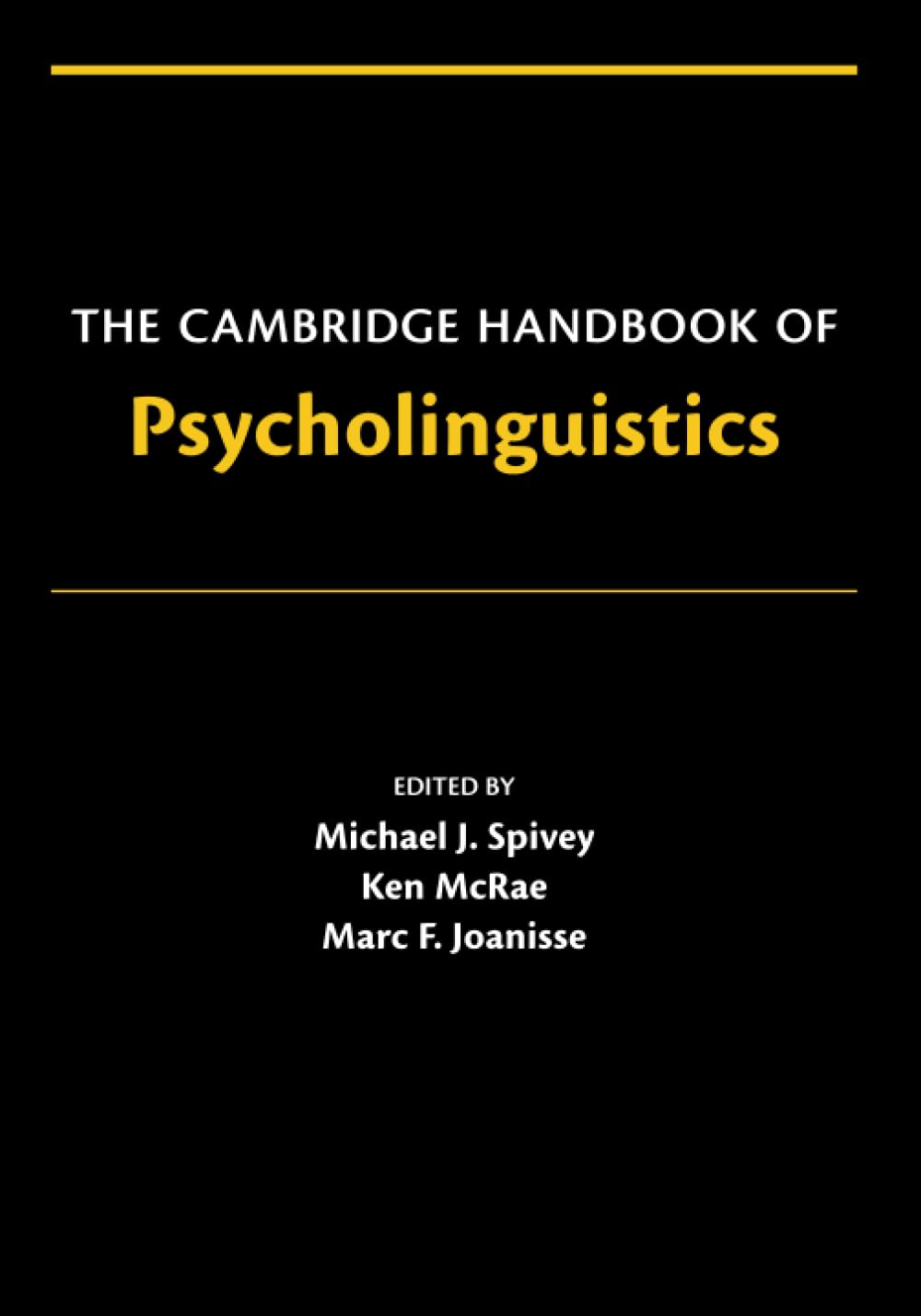 The Cambridge Handbook of Psycholinguistics (Cambridge Handbooks in Psychology)