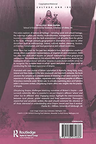 (Dis)Placing Empire: Renegotiating British Colonial Geographies (Heritage, Culture and Identity) - Retail Maharaj