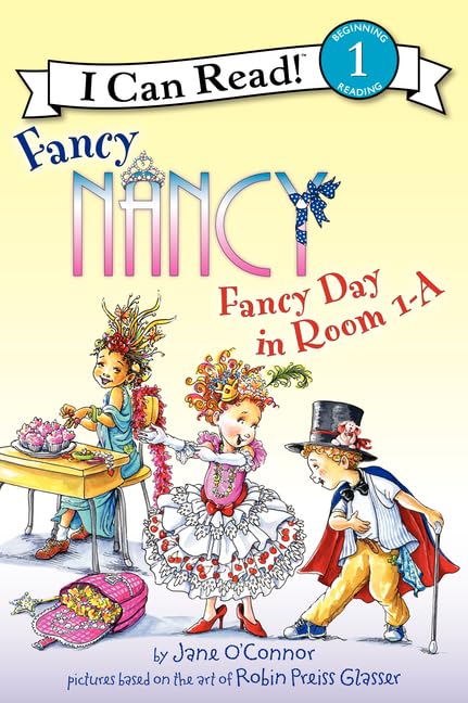 Fancy Nancy: Fancy Day in Room 1-A (I Can Read Level 1) - Retail Maharaj