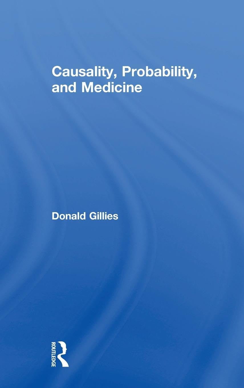 Causality, Probability, and Medicine - Retail Maharaj
