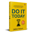 Do It Today: Overcome Procrastination, Improve Productivity and Achieve More Meaningful Things | A Life-Changing Guide to Doing What Matters Now - Retail Maharaj