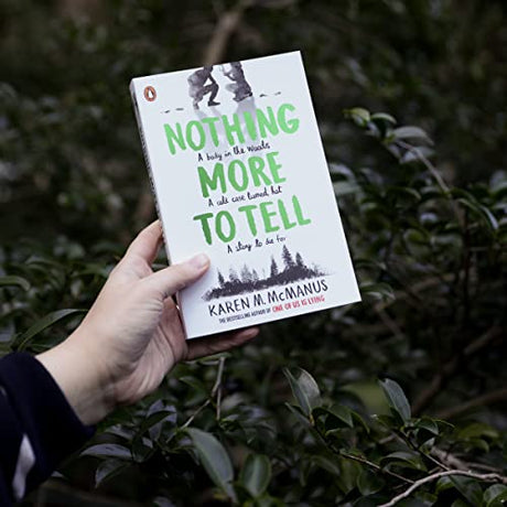 Nothing More to Tell: The new release from bestselling author Karen McManus - Retail Maharaj
