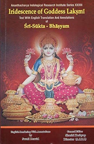 Iridescence of Goddess Laksmi (Text With English Translation And Annotations of Sri-Sukta-Bhasyam - Retail Maharaj