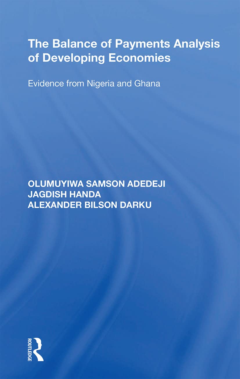 The Balance of Payments Analysis of Developing Economies: Evidence from Nigeria and Ghana - Retail Maharaj