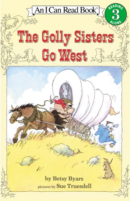GOLLY SISTERS GO WEST (I Can Read Level 3) - Retail Maharaj