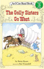 GOLLY SISTERS GO WEST (I Can Read Level 3) - Retail Maharaj