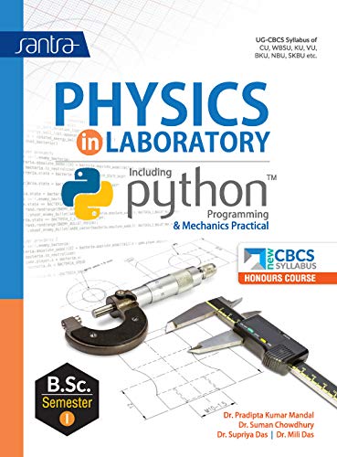 SANTRA PHYSICS IN LABORATORY INCLUDING PYTHON-B.SC.-SEM-I - Retail Maharaj