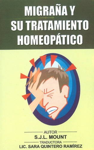Migrana Y Su Tratmiento Homeopatico: 1 - Retail Maharaj