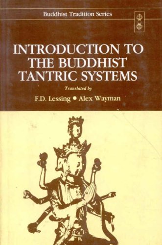Introduction to the Buddhist Tantric Systems - Retail Maharaj