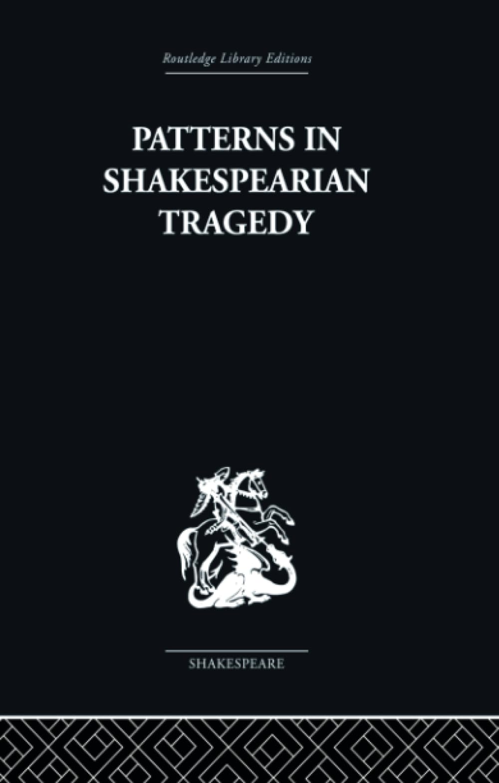 Patterns in Shakespearian Tragedy - Retail Maharaj
