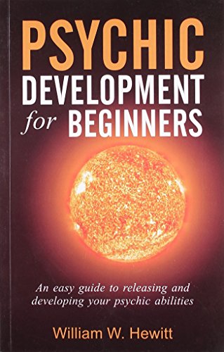 Psychic Development for Beginners: An Easy Guide to Releasing and Developing Your Psychic: 1 (Beginners Series) - Retail Maharaj