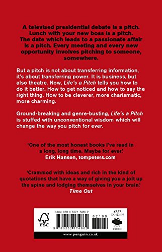 Life's a Pitch: How to Sell Yourself and Your Brilliant Ideas