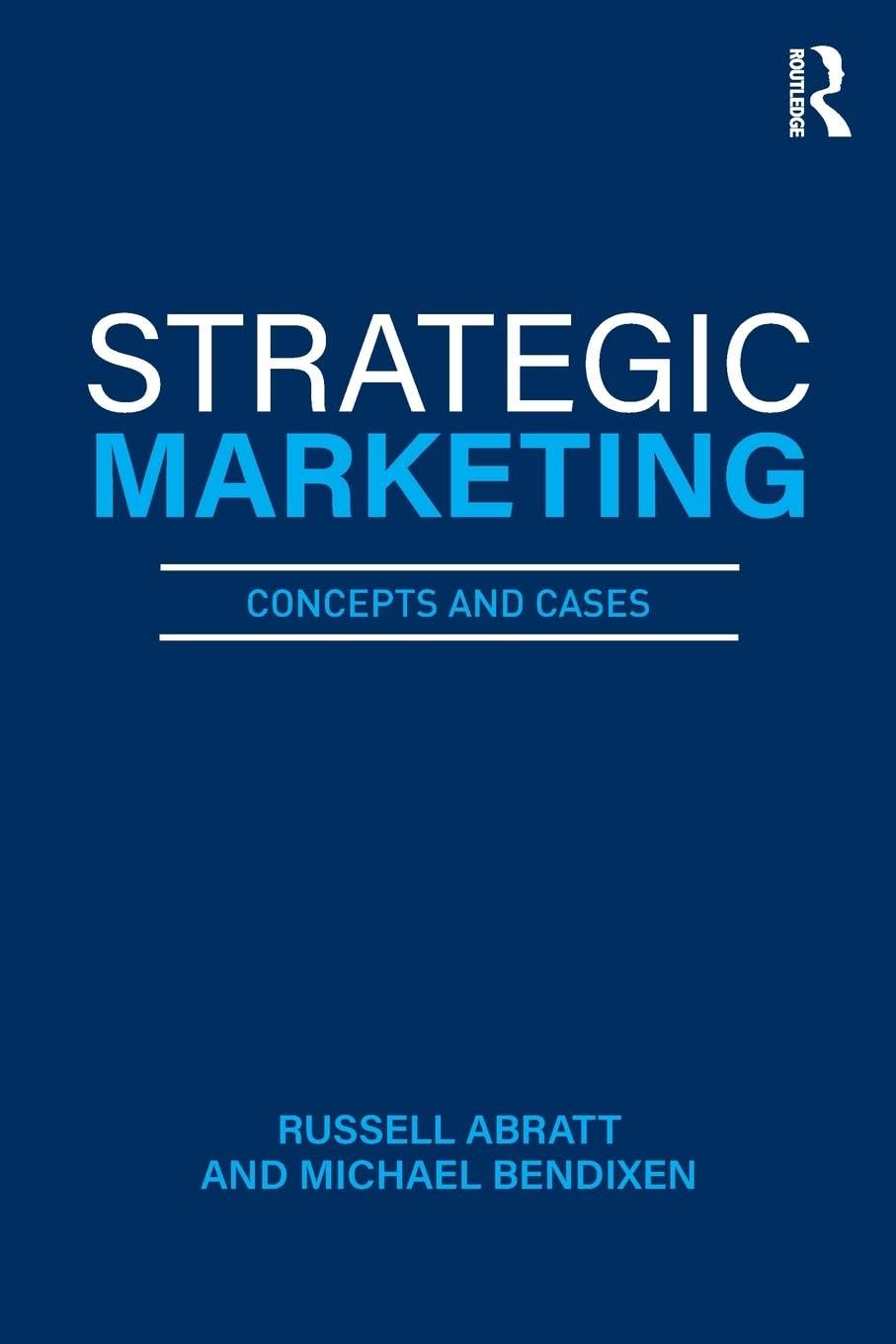 Strategic Marketing: Concepts and Cases - Retail Maharaj
