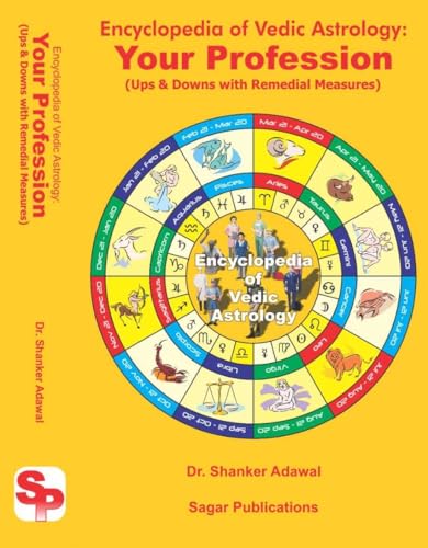 Encyclopedia of Vedic Astrology: Your Profession: Ups and Downs with Remedial Measures The Original Book by Shanker Adawa - (English Version) - Retail Maharaj