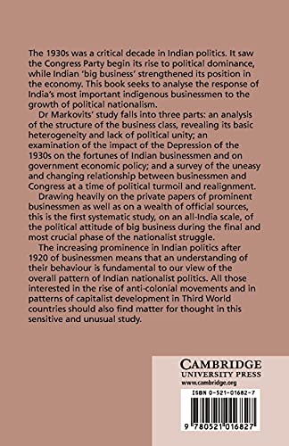 Indian Business and Nationalist Politics 1931-39: The Indigenous Capitalist Class and the Rise of the Congress Party: 33 (Cambridge South Asian Studies)