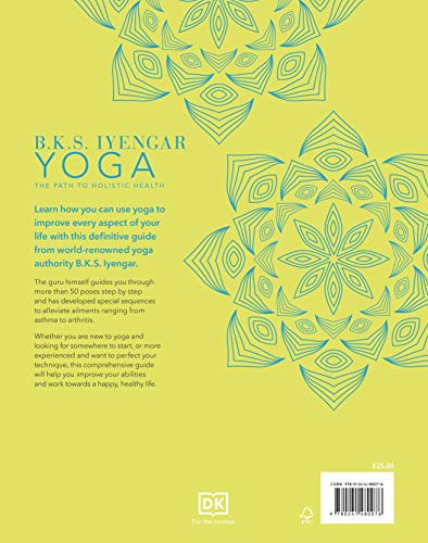 B.K.S. Iyengar Yoga The Path to Holistic Health: The Definitive Step-by-step Guide - Retail Maharaj
