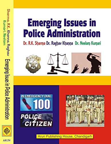Emerging Issues in Police Administration