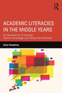 Academic Literacies in the Middle Years: A Framework for Enhancing Teacher Knowledge and Student Achievement - Retail Maharaj