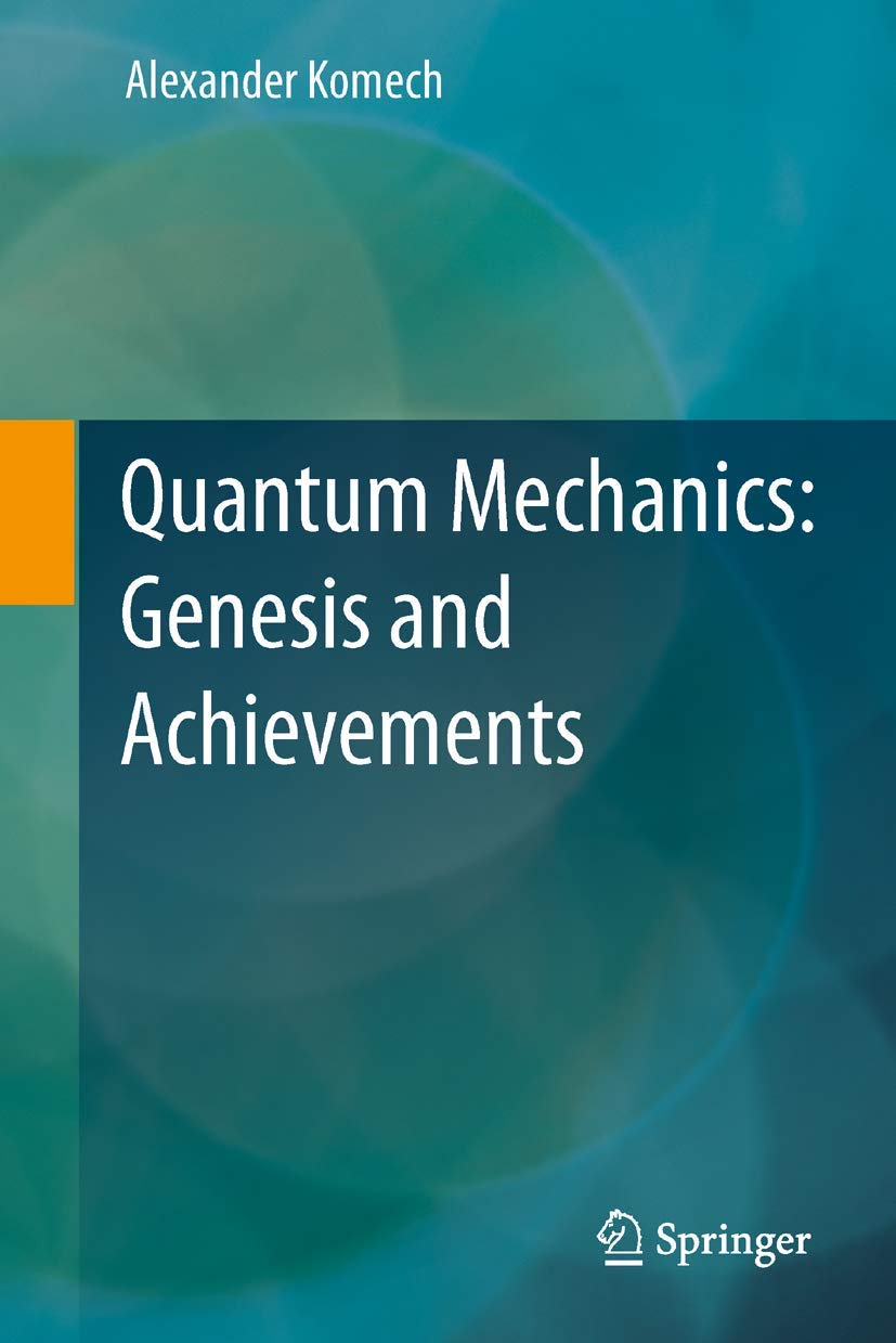 Quantum Mechanics: Genesis and Achievements - Retail Maharaj