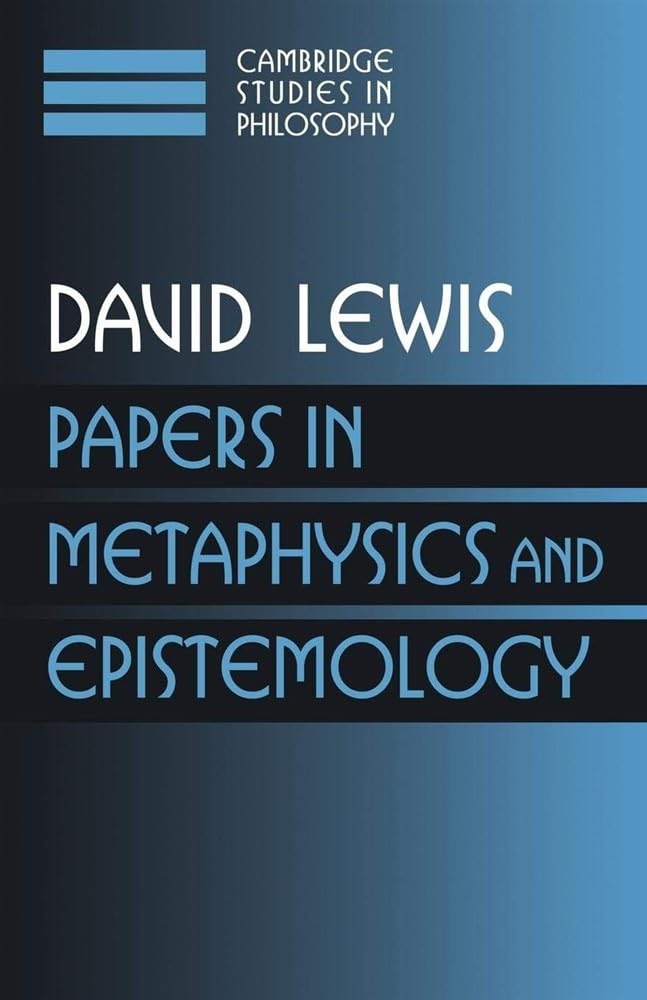 Papers in Metaphysics and Epistemology: Volume 2 (Cambridge Studies in Philosophy)