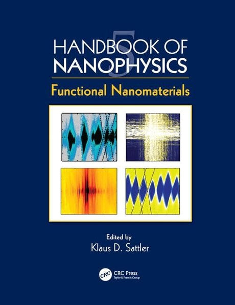 Handbook of Nanophysics: Functional Nanomaterials - Retail Maharaj
