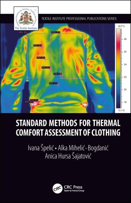 Standard Methods for Thermal Comfort Assessment of Clothing (Textile Institute Professional Publications) - Retail Maharaj