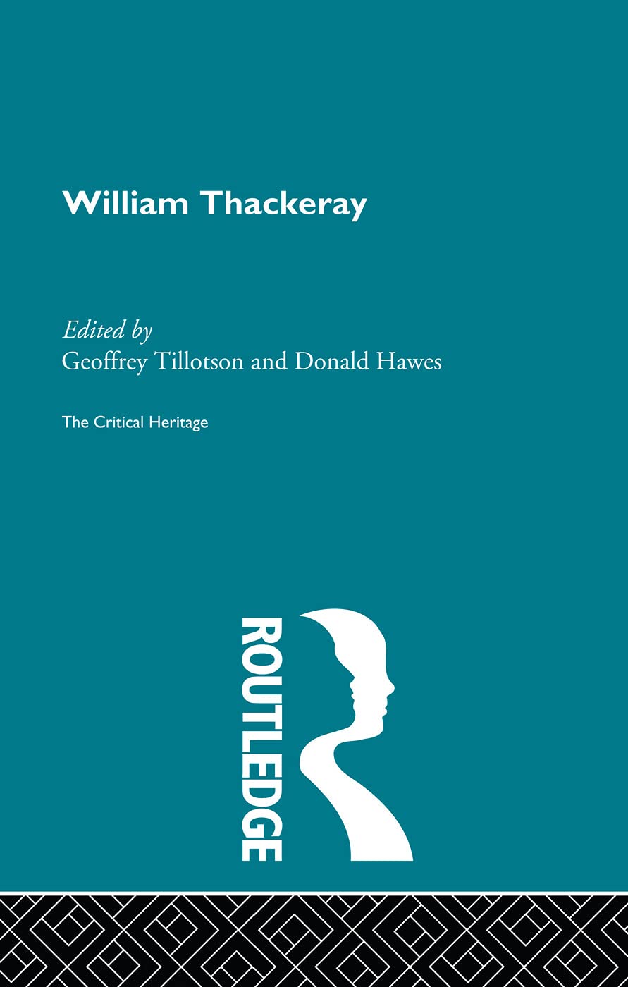 William Thackeray: The Critical Heritage - Retail Maharaj