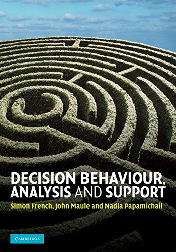 Decision Behaviour, Analysis and Support South Asian Edition
