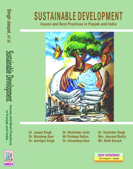 Sustainable Development - Issues and Best Practices in Punjab and India