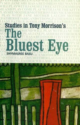 Studies in Tony Morrison's 'the Bluest Eye'