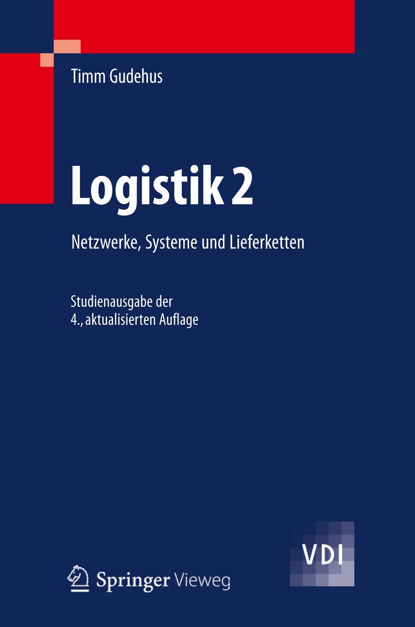 Logistik 2: Netzwerke, Systeme und Lieferketten (VDI-Buch) (German Edition) - Retail Maharaj