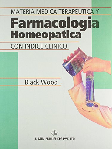 Materia Medica Terapeutica Y Farmacologia Homeopatica: 1 - Retail Maharaj