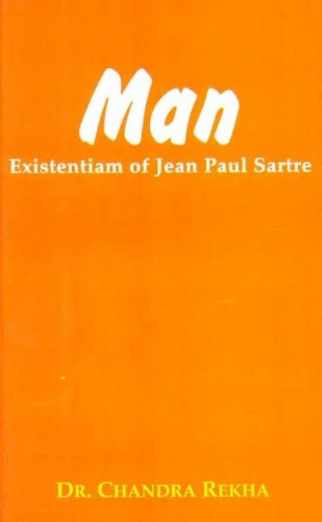 Man: Existentiam Of Jean Paul Sartre - Retail Maharaj