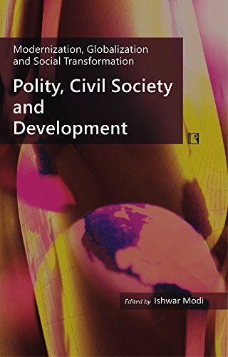 Polity, Civil Society and Development: Modernization, Globalization and Social Transformation - Retail Maharaj