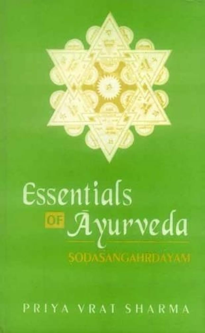 Essentials of Ayurveda: Sodasangahrdayam - Retail Maharaj