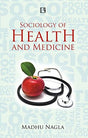 Sociology of Health and Medicine - Retail Maharaj