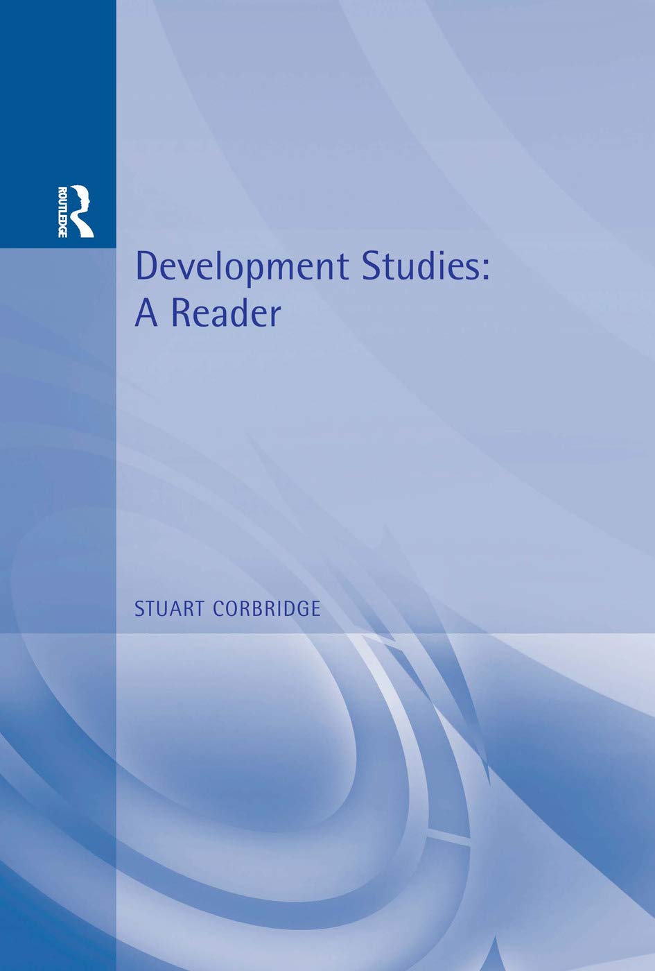 Development Studies: A Reader (Arnold Readers in Geography) - Retail Maharaj