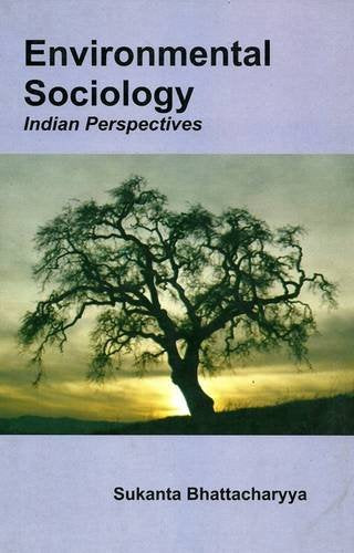 Environmental Sociology: Indian Perspective - Retail Maharaj
