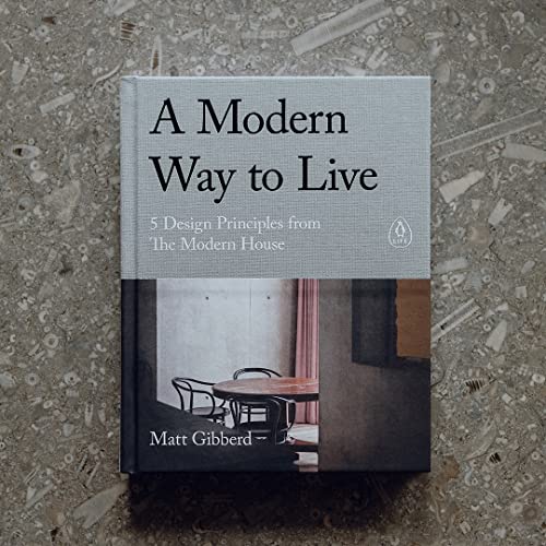 A Modern Way to Live: 5 Design Principles from The Modern House - Retail Maharaj